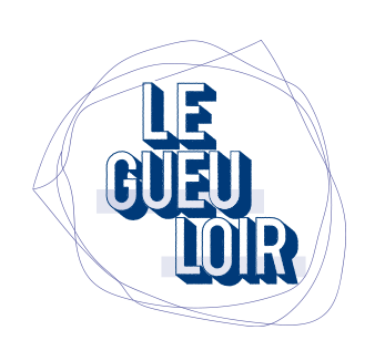Le Gueuloir